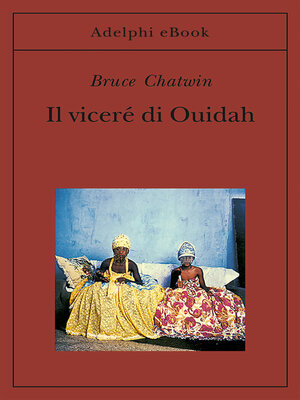 cover image of Il viceré di Ouidah